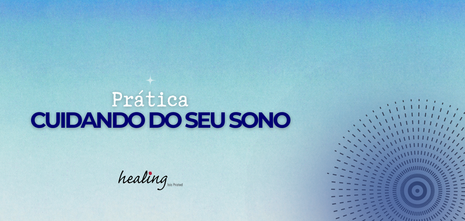 Prática: Cuidando do seu sono