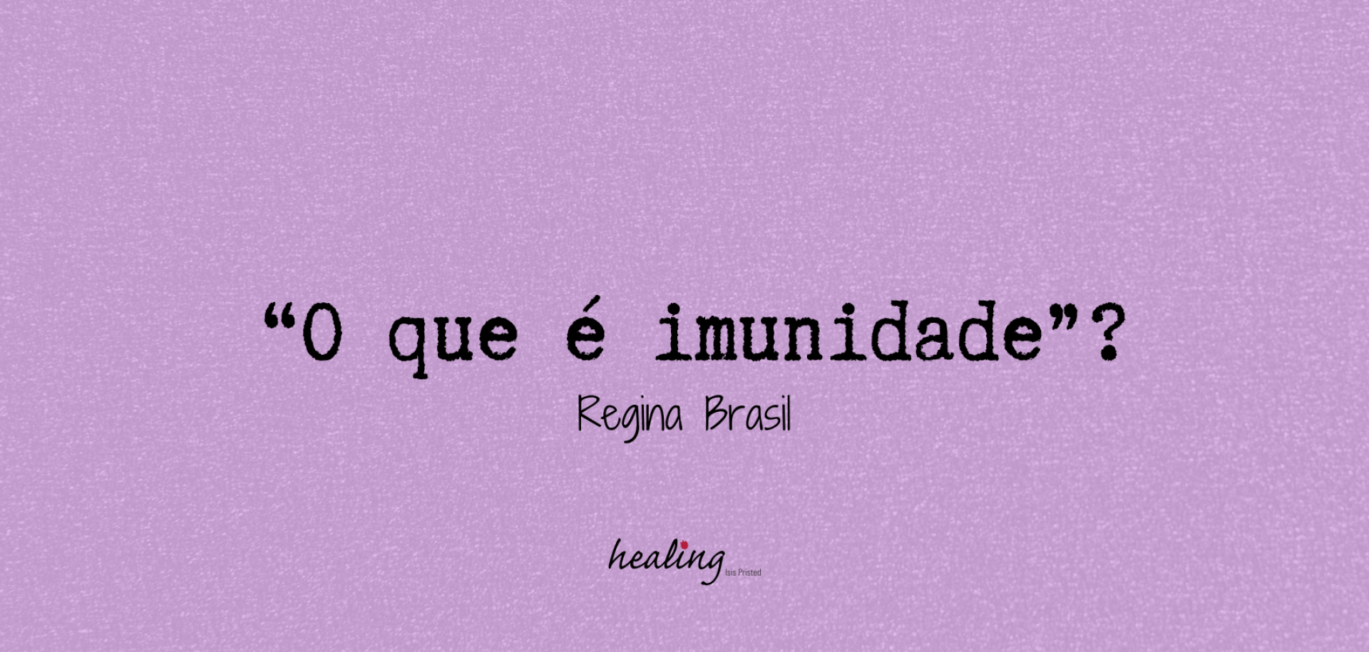 O que é imunidade?